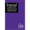 Journal for Baptist Theology & Ministry, Volume 17: 1 - Paperback