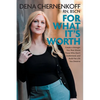 For What It's Worth: Create a Stronger You, Rise Above Those Who Don't Understand, and Build the Life You Deserve - Paperback