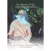 The Breath of Life: Integral Yoga Pranayama: Step-By-Step Instructions in the Yogic Breathing Practices - Paperback