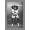 A Black Lesbian's Journey to Motherhood - Paperback