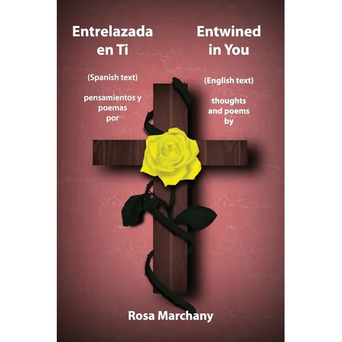 Entrelazada en Ti: Entwined in You - Paperback