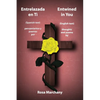 Entrelazada en Ti: Entwined in You - Paperback