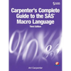 Carpenter's Complete Guide to the SAS Macro Language, Third Edition - Paperback