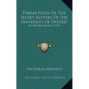 Terrae-Filius Or The Secret History Of The University Of Oxford: In Several Essays (1754) - Paperback
