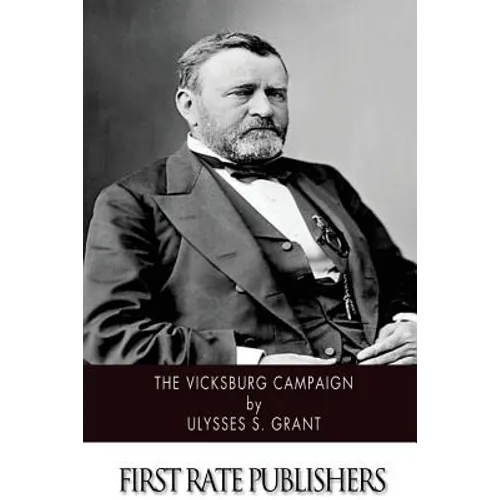 The Vicksburg Campaign - Paperback