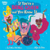 If You're a Drag Queen and You Know It - Hardcover