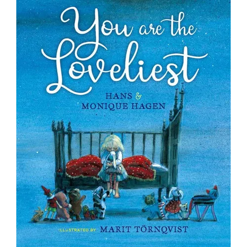 You Are the Loveliest - Hardcover
