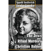 The Jews and Ritual Murders of Christian Babies - Paperback