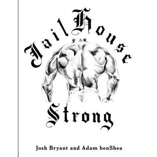 Jailhouse Strong - Paperback
