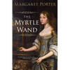 The Myrtle Wand - Paperback
