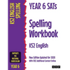 Year 6 SATs Spelling Workbook KS2 English: New Edition Updated for 2020 with Free Additional Content Online - Paperback