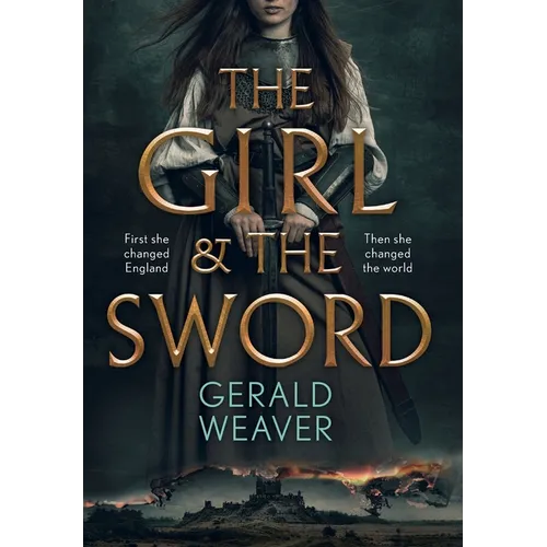 The Girl and the Sword - Hardcover