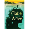 Gabe in the After - Hardcover
