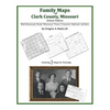 Family Maps of Clark County, Missouri - Paperback