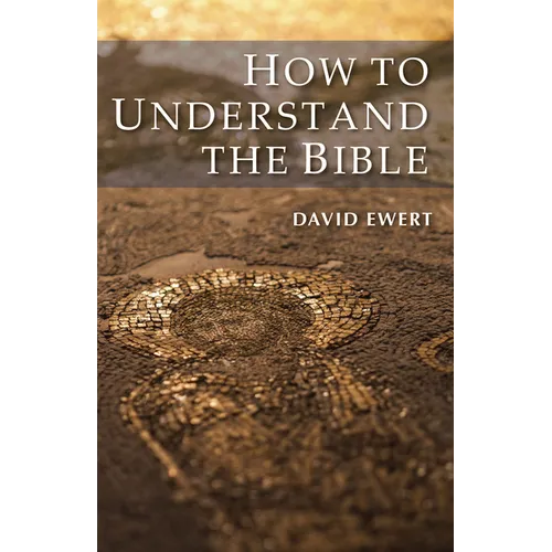 How To Understand the Bible - Paperback