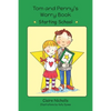 Tom and Penny's Worry Book - Starting School - Paperback