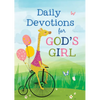 Daily Devotions for God's Girl: Inspiration and Encouragement for Every Day - Paperback