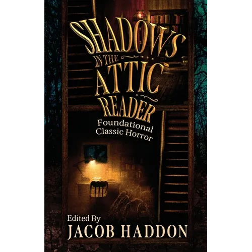 Shadows in the Attic Reader - Paperback