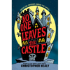 No One Leaves the Castle - Hardcover