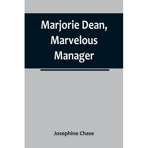 Marjorie Dean, Marvelous Manager - Paperback
