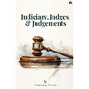 Judiciary, Judges & Judgements - Paperback