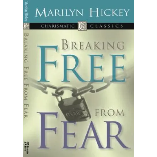 Breaking Free from Fear - Paperback