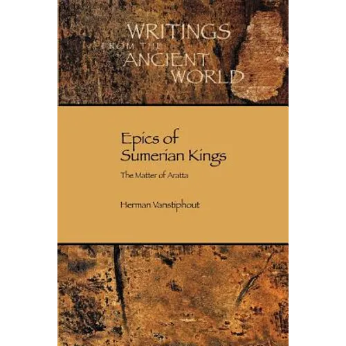 Epics of Sumerian Kings: The Matter of Aratta - Paperback