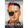 Reality Check: Making the Best of the Situation - How I Overcame Addiction, Loss, and Prison - Hardcover