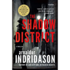 The Shadow District: A Thriller - Paperback