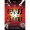 Beware the Blood - Hardcover