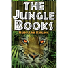 The Jungle Books: The First and Second Jungle Book in One Complete Volume - Paperback