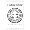 Healing Bipolar 15 Qualities to Counteract Insanity - Paperback