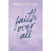 Faith Over All - Paperback