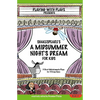 Shakespeare's A Midsummer Night's Dream for Kids: 3 Short Melodramatic Plays for 3 Group Sizes - Paperback