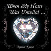 When My Heart Was Unveiled ... - Paperback