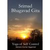 Srimad Bhagavad Gita - Yoga of Self Control - Paperback