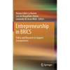 Entrepreneurship in Brics: Policy and Research to Support Entrepreneurs - Hardcover
