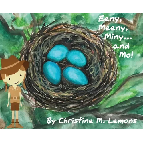 Eeny, Meeny, Miny... and Mo! - Hardcover