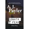 Sonata of Fear: A Short Story - Paperback
