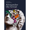 Alexander the Great: The Making of a Myth - Paperback