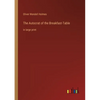 The Autocrat of the Breakfast-Table: in large print - Paperback
