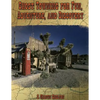 Ghost Towning for Fun, Adventure, and Discovery - Paperback