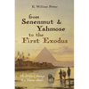 From Senenmut and Yahmose to the First Exodus - Hardcover