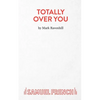 Totally Over You - Paperback