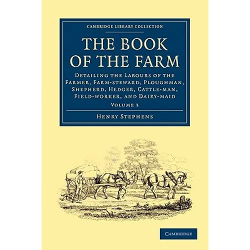 The Book of the Farm - Volume 3 - Paperback