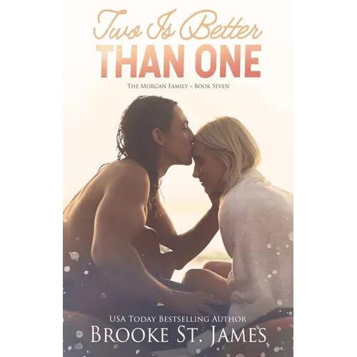 Two Is Better Than One: A Romance - Paperback
