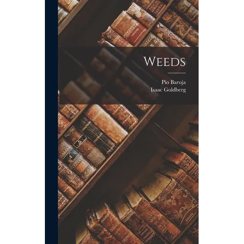 Weeds - Hardcover