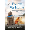 Follow Me Home - Paperback