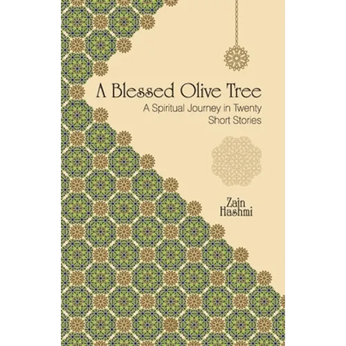 A Blessed Olive Tree: A Spiritual Journey in Twenty Short Stories - Paperback