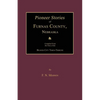 Pioneer Stories of Furnas County, Nebraska - Paperback
